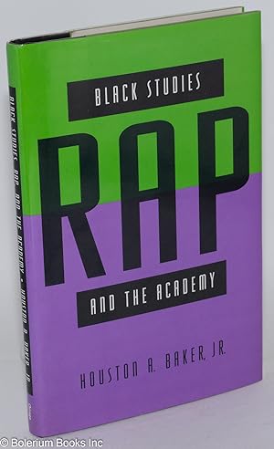 Seller image for Black studies, rap, and the academy for sale by Bolerium Books Inc.