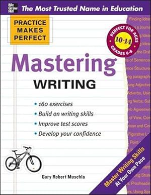 Imagen del vendedor de Practice Makes Perfect Mastering Writing (Paperback) a la venta por AussieBookSeller