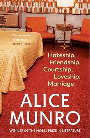 Seller image for Hateship, Friendship, Courtship, Loveship, Marriage (Paperback) for sale by AussieBookSeller
