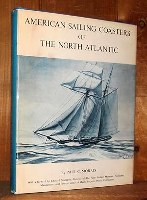 Image du vendeur pour American Sailing Coasters of the North Atlantic mis en vente par Novelty Shop Used & Rare Books