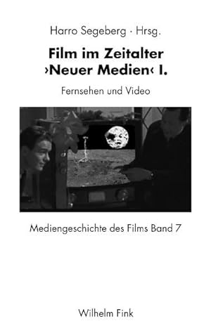 Seller image for Film im Zeitalter Neuer Medien. Fernsehen und Video for sale by primatexxt Buchversand