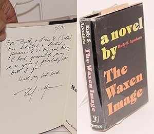 Imagen del vendedor de The Waxen Image: a novel [signed] a la venta por Bolerium Books Inc.