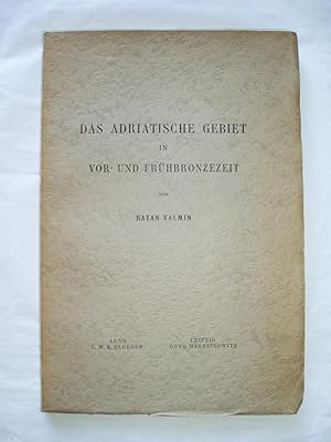 Imagen del vendedor de Das adriatische Gebiet in Vor-und Fruhbronzezeit a la venta por Expatriate Bookshop of Denmark