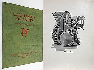 CATALOGUE OF PARTS, THE VERTICAL PRESS (CA: 1930'S)