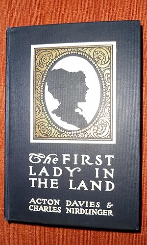 Imagen del vendedor de The First Lady of the Land or When Dolly Todd Took Borders. a la venta por The Bookstall