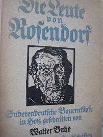 Imagen del vendedor de Die Leute von Rosendorf Sudetendeutsche Bauernkpfe in Holz geschnitten a la venta por Alte Bcherwelt