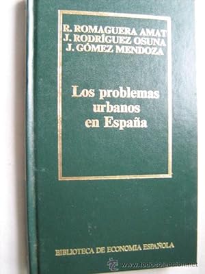 Imagen del vendedor de LOS PROBLEMAS URBANOS EN ESPAA a la venta por Librera Maestro Gozalbo