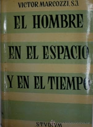 Seller image for EL HOMBRE EN EL ESPACIO Y EN EL TIEMPO for sale by Librera Maestro Gozalbo