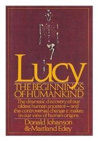 Lucy: The Beginnings of Humankind.