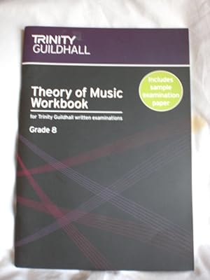 Immagine del venditore per Trinity Guildhall Theory of Music workbook Grade 8 venduto da MacKellar Art &  Books