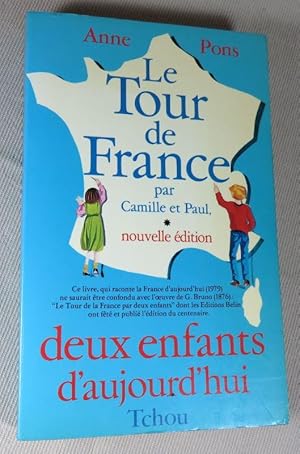 Imagen del vendedor de Le tour de France par Camille et Paul, deux enfants d'aujourd'hui, tome 1. a la venta por Latulu