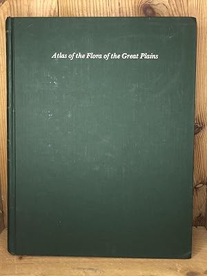 Seller image for ATLAS OF THE FLORA OF THE GREAT PLAINS for sale by BEACON BOOKS