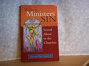 Imagen del vendedor de When Ministers Sin. Sexual Abuse in the Churches. a la venta por Carmarthenshire Rare Books
