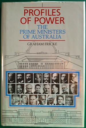 Profiles of Power: The Prime Ministers of Australia