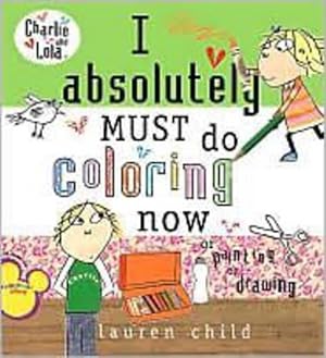 Immagine del venditore per I Absolutely Must Do Coloring Now or Painting or Drawing (Paperback) venduto da AussieBookSeller