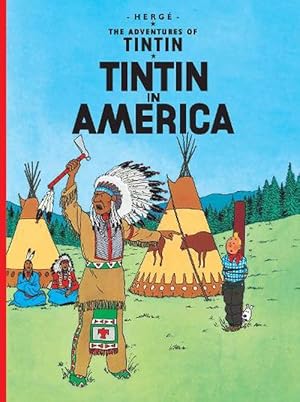 Bild des Verkufers fr Tintin in America (Hardcover) zum Verkauf von AussieBookSeller