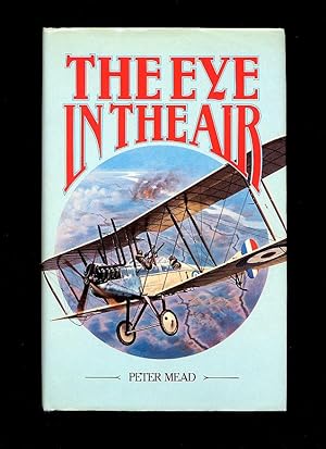 Imagen del vendedor de The Eye in the Air; History of the Air Observation and Reconnaissance for the Army 1785-1945 a la venta por Little Stour Books PBFA Member