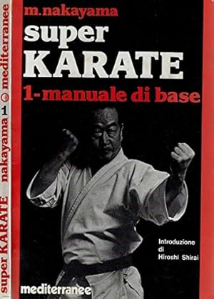 Seller image for Super Karate. 1 Manuale di base. for sale by FIRENZELIBRI SRL