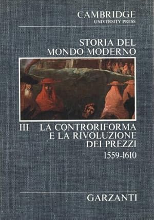 Image du vendeur pour La Controriforma e la rivoluzione dei prezzi. 1559-1610. mis en vente par FIRENZELIBRI SRL