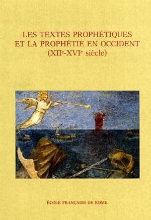 Imagen del vendedor de Les textes prophtiques et la prophtie en Occident (XIIe-XVIe sicle). a la venta por FIRENZELIBRI SRL