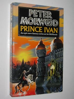 Seller image for Prince Ivan - Prince Ivan Series #1 for sale by Manyhills Books