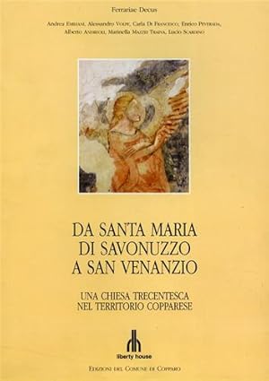 Immagine del venditore per Da Santa Maria di Savonuzzo a San Venanzio. Una Chiesa Trecentesca nel territorio copparese. Ferrara. venduto da FIRENZELIBRI SRL