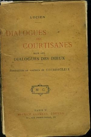 Seller image for Dialogue des courtisanes suivi des dailogues des Dieux for sale by Le-Livre