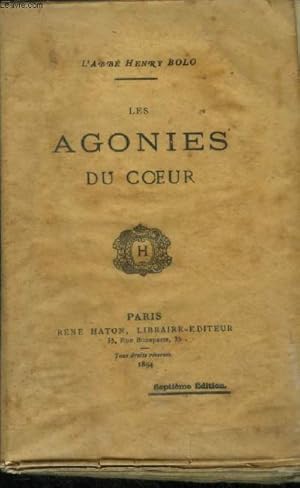 Seller image for Les agonies d'un coeur for sale by Le-Livre