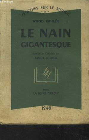 Seller image for Le nain gigantesque .Collection "Fentres sur le monde". for sale by Le-Livre