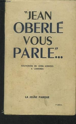 Bild des Verkufers fr Jean Oberl vous parle. Souvenirs de cinq annes  londres. zum Verkauf von Le-Livre