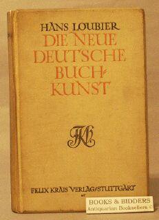 Bild des Verkufers fr Die Neue Deutsche Buchkunst [The New German Book Arts] zum Verkauf von Books & Bidders Antiquarian Booksellers