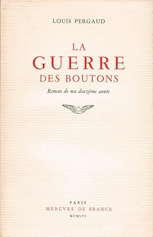 La Guerre des boutons, roman de ma douzième année