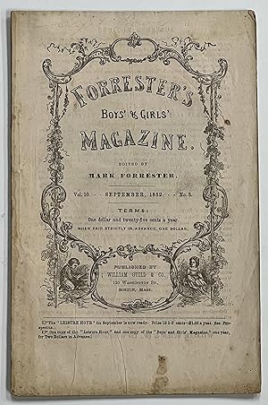 FORRESTER'S BOYS' & GIRLS' MAGAZINE. September, 1852. Vol. 10. No. 3