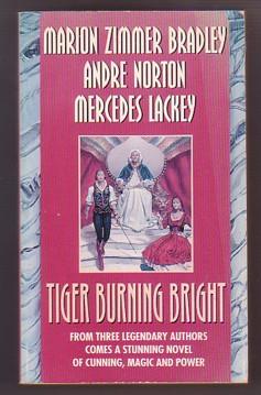 Seller image for Tiger Burning Bright for sale by Ray Dertz