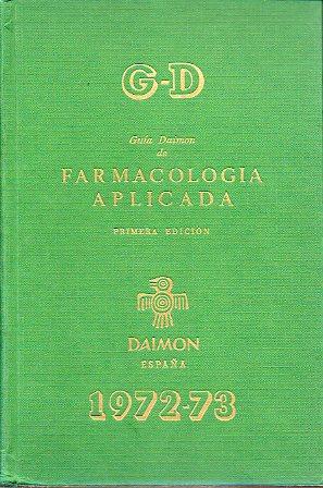 Imagen del vendedor de GUA DAIMON DE FARMACOLOGA APLICADA. G-D. 1972-73. 1 edicin. a la venta por angeles sancha libros
