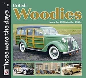 Image du vendeur pour British Woodies from the 1920s to the 1950s (Paperback) mis en vente par AussieBookSeller