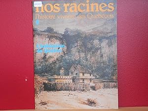 Bild des Verkufers fr Nos racines l'histoire vivante des Qubcois No. 5 : L'habitation De Quebec zum Verkauf von La Bouquinerie  Dd