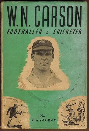W. N. Carson: Footballer and Cricketer