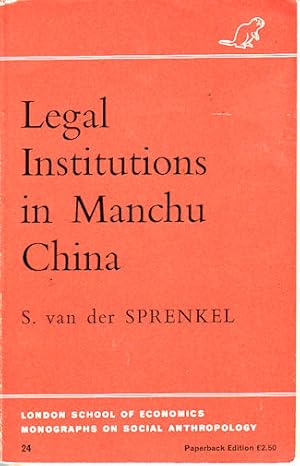 Bild des Verkufers fr Legal Institutions in Manchu China. A Sociological Analysis. zum Verkauf von Asia Bookroom ANZAAB/ILAB