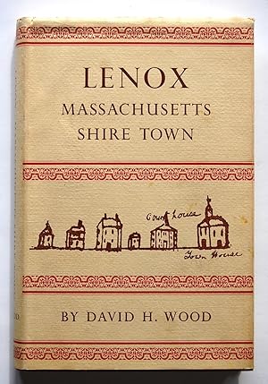 Lenox, Massachusetts - Shire Town