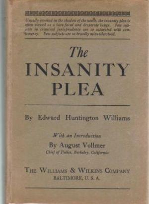 THE INSANITY PLEA