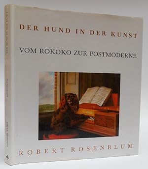 Bild des Verkufers fr Der Hund in der Kunst. Vom Rokoko zur Postmoderne. Mit zahlr. Abb. zum Verkauf von Der Buchfreund