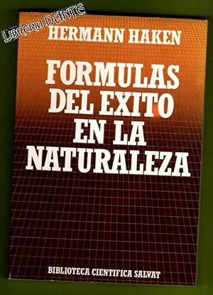 Imagen del vendedor de FORMULAS DEL EXITO EN LA NATURALEZA : sinergtica, la doctrina de la accin de conjunto. a la venta por Librera DANTE