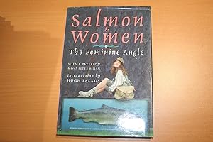 Seller image for Salmon & Women : The Femine Angle for sale by River Reads