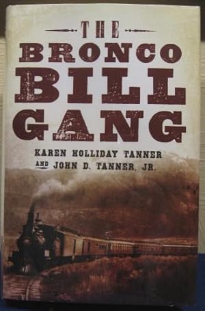 Imagen del vendedor de The Bronco Bill Gang a la venta por K & B Books