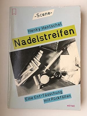 Bild des Verkufers fr Nadel-Streifen: Eine Ent-Tuschung mit Rckfllen. Roman. Nadelstreifen - Enttuschung zum Verkauf von Bildungsbuch