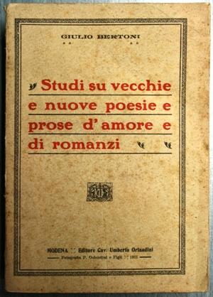 Studi su vecchie e nuove poesie e prose d'amore e di romanzi