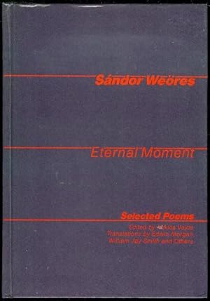 Seller image for Eternal Moment: Selected Poems for sale by Bookmarc's