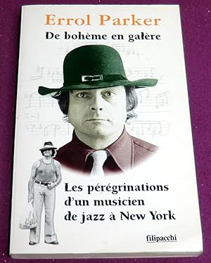 Seller image for DE BOHEME EN GALERE Les prgrinations d'un musicien de Jazz  New York for sale by LE BOUQUINISTE