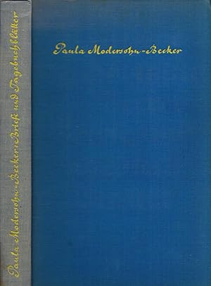 Imagen del vendedor de Briefe und Tagebuchbltter von Paula Modersohn-Becker a la venta por Paderbuch e.Kfm. Inh. Ralf R. Eichmann